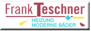 HLS Mecklenburg-Vorpommern: Frank Teschner Heizung & moderne B&auml;der